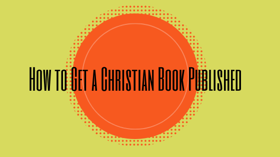 how to get a christian book published