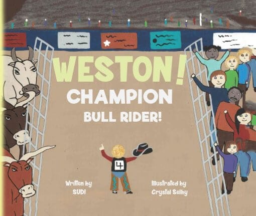 Weston! Champion Bull Rider! by SUDI