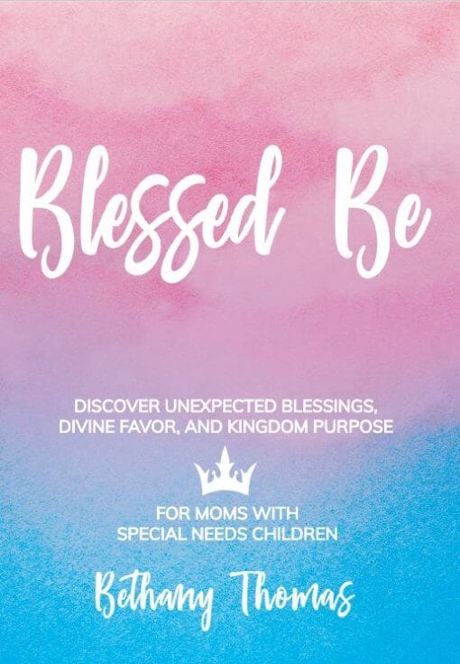 Blessed Be by Bethany Thomas