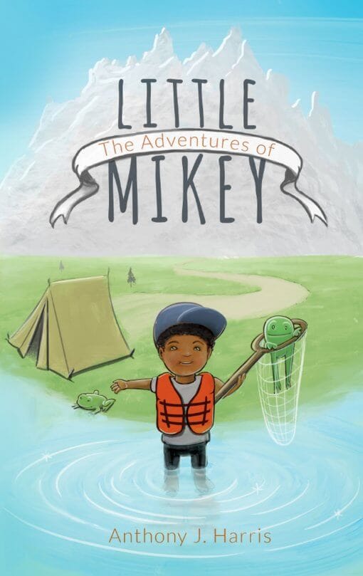 The Adventures of Little Mikey by Anthony J. Harris