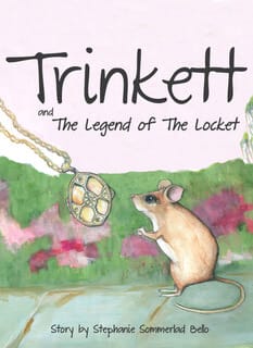 Trinkett and the Legend of the Locket by Stephanie Bello