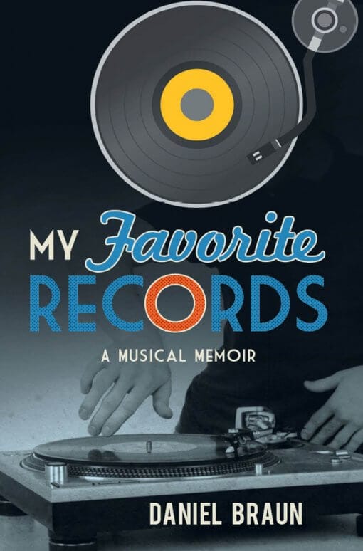 My Favorite Records by Daniel Braun