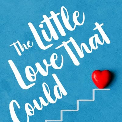 The Little Love that Could by Pamela Capone