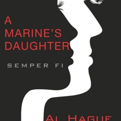 A Marine's Daughter by Al Hague