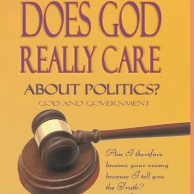 Does God Really Care About Politics by Rochelle Conner