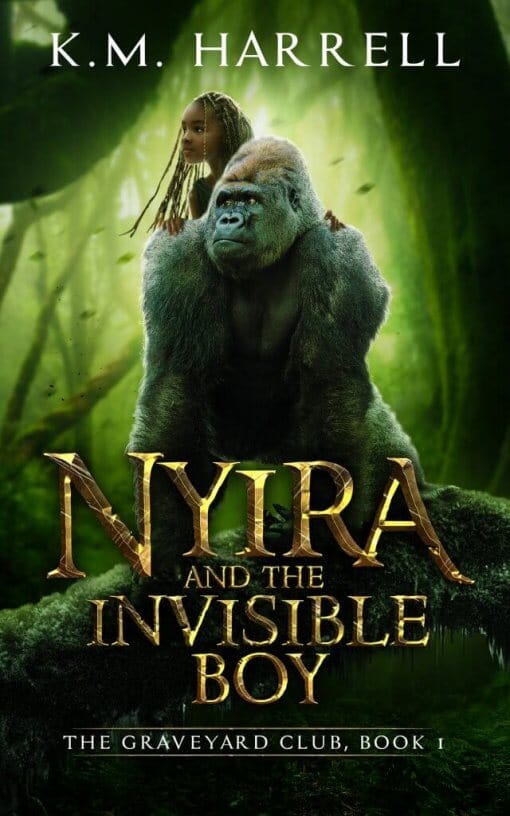 Nyira and the Invisible Boy by K.M. Harrell