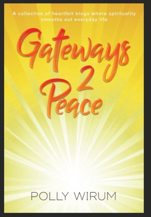 Gateways 2 Peace by Polly Wirum