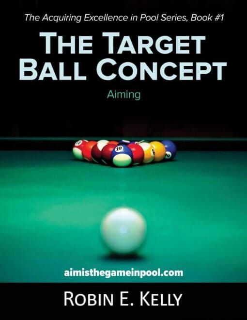 The Target Ball Concept by Robin E. Kelly