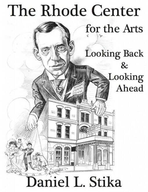 The Rhode Center for the Arts Looking Back & Looking Ahead by Daniel L. Stika