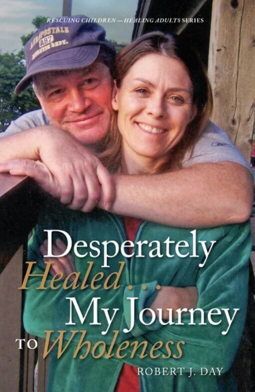 Desperately Healed...My Journey to Wholeness, 9780997902624, Paperback