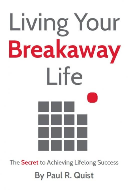 Living Your Breakaway Life, 9781619846111, Paperback