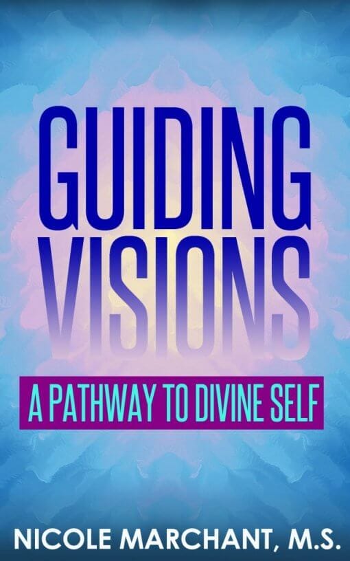 Guiding Visions: A Pathway to Divine Self, 9781619844377, Paperback