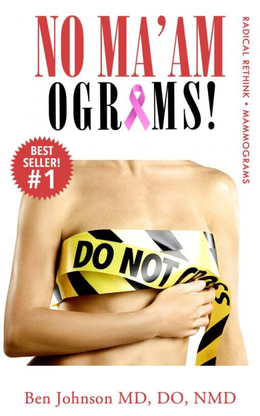 No Ma'amograms!: Radical Rethink on Mammograms, 9781619845381, Paperback