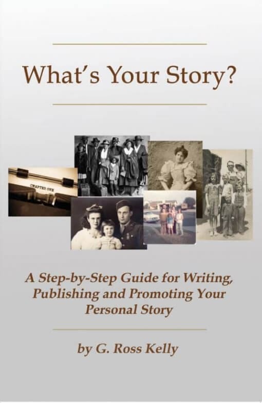 What's Your Story: A Step-by-Step Guide for Writing, Publishing and Promoting Your Personal Story, 9781619845756, Paperback