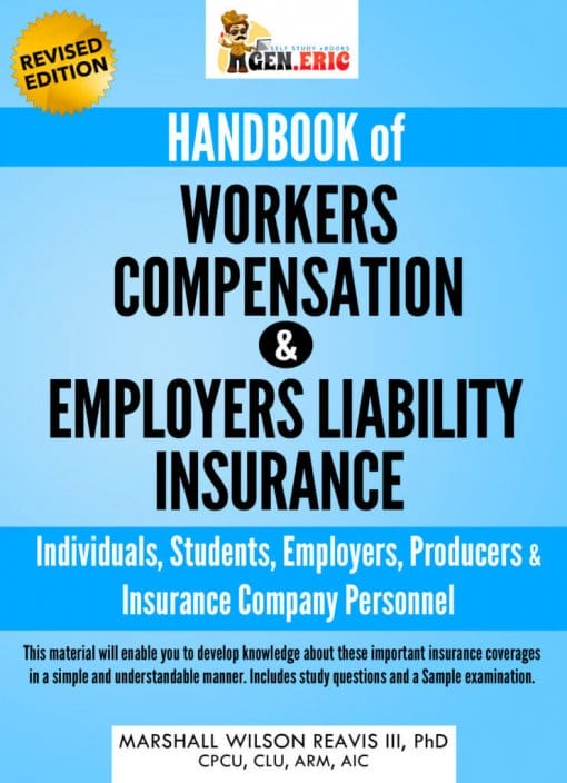 Insurance: Workers Compensation & Employers Liability, A Self-Study Book, 9781619849426, Paperback