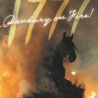 1777 - Danbury on Fire!, 9780692191460, Paperback