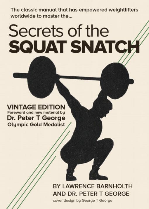 Secrets of the Squat Snatch, 9781619846852, Paperback